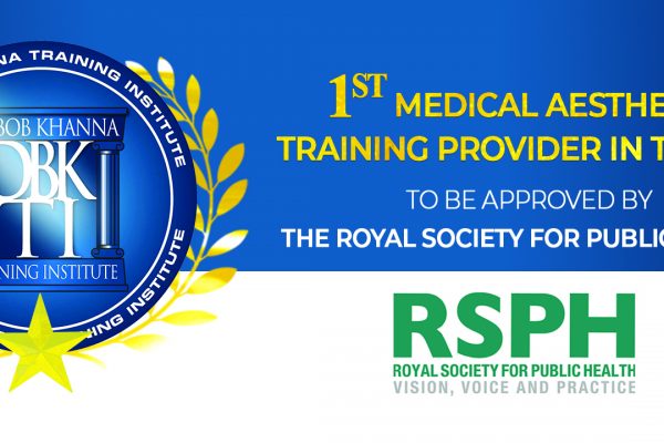 Dr Bob Khanna Training Institute becomes the UK's 1st Medical Aesthetics Training Provider to be approved by the Royal Society for Public Health!